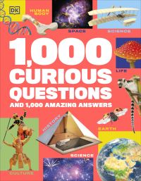 Book Cover for 1,000 Curious Questions and 1,000 Amazing Answers by Sophie Allan