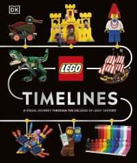 Book Cover for LEGO Timelines by Simon Hugo