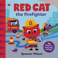 Book Cover for Red Cat the Firefighter by Spencer Wilson