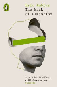 Book Cover for The Mask of Dimitrios by Eric Ambler
