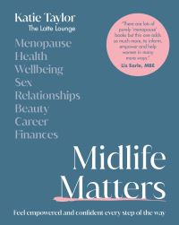 Book Cover for Midlife Matters by Katie Taylor