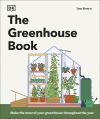 Book Cover for The Greenhouse Book by Tom Brown