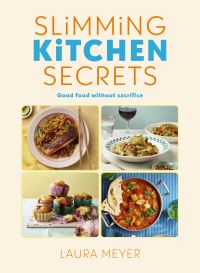 Book Cover for Slimming Kitchen Secrets by Laura Meyer