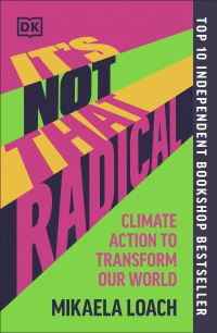 Book Cover for It's Not That Radical by Mikaela Loach