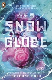 Book Cover for Snowglobe by Soyoung Park
