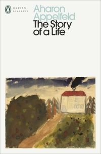 Book Cover for The Story of a Life by Aharon Apelfeld