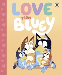 Book Cover for Love from Bluey by 