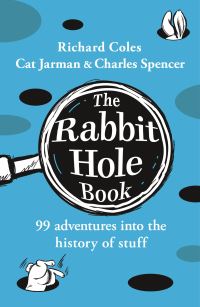 Book Cover for The Rabbit Hole Book by Richard Coles, Charles Spencer Spencer, Cat Jarman