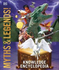 Book Cover for Knowledge Encyclopedia Myths and Legends by 
