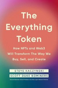 Book Cover for The Everything Token by Steve Kaczynski, Scott Duke Kominers