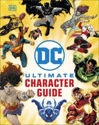 Book Cover for DC Ultimate Character Guide by Melanie Scott