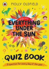 Book Cover for Everything Under the Sun by Molly Oldfield