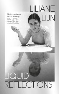 Book Cover for Liquid Reflections by Liliane Lijn
