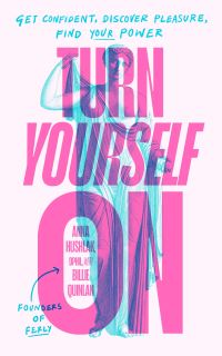 Book Cover for Turn Yourself On by Anna Hushlak, Billie Quinlan