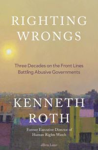 Book Cover for Righting Wrongs by Kenneth Roth