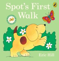 Book Cover for Spot's First Walk by Eric Hill