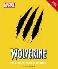 Book Cover for Wolverine the Ultimate Guide by DK
