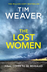 Book Cover for The Lost Women by Tim Weaver