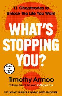Book Cover for What's Stopping You? by Timothy Armoo