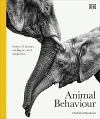 Book Cover for Animal Behaviour by Charlotte Uhlenbroek