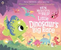 Book Cover for Little Dinosaur's Big Race by Rhiannon Fielding