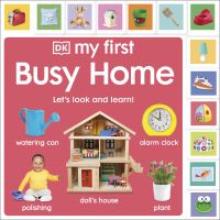 Book Cover for My First Busy Home by Charlie Gardner