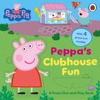 Book Cover for Peppa Pig: Peppa's Clubhouse Fun by Peppa Pig