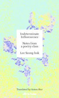 Book Cover for Indeterminate Inflorescence by Lee SeongBok
