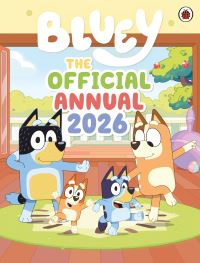 Book Cover for The Official Bluey Annual 2026 by 