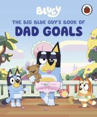 Book Cover for The Big Blue Guy's Book of Dad Goals by 