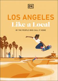 Book Cover for Los Angeles Like a Local by DK Travel