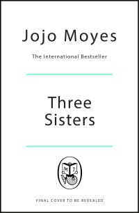 Book Cover for Three Sisters by Jojo Moyes