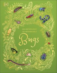 Book Cover for An Anthology of Remarkable Bugs by Jess French