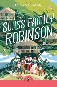 Book Cover for The Swiss Family Robinson by Johann David Wyss