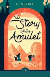 Book Cover for The Story of the Amulet by E Nesbit