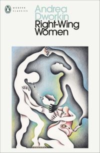 Book Cover for Right-Wing Women by Andrea Dworkin