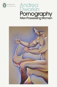 Book Cover for Pornography by Andrea Dworkin