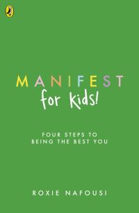 Book Cover for Manifest for Kids by Roxie Nafousi