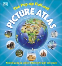Book Cover for The Pop-Up, Pull-Out, Picture Atlas by DK
