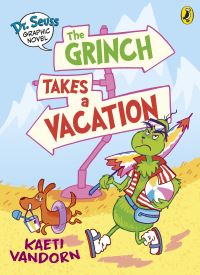 Book Cover for The Grinch Takes a Vacation by Kaeti Vandorn, Seuss