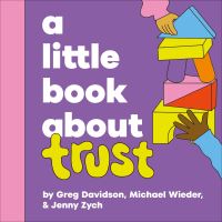 Book Cover for A Little Book About Trust by Greg Davidson, Michael Wieder