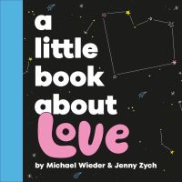 Book Cover for A Little Book About Love by Michael Wieder