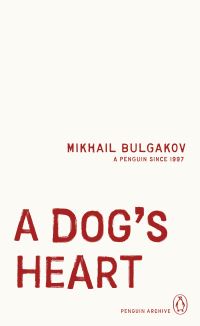 Book Cover for A Dog's Heart by Mikhail Bulgakov