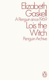 Book Cover for Lois the Witch by Elizabeth Cleghorn Gaskell