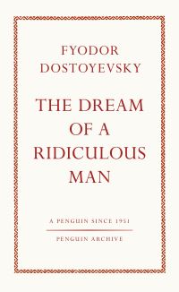 Book Cover for The Dream of a Ridiculous Man by Fyodor Dostoyevsky