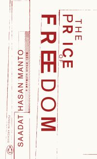 Book Cover for The Price of Freedom by Saadat Hasan Manto