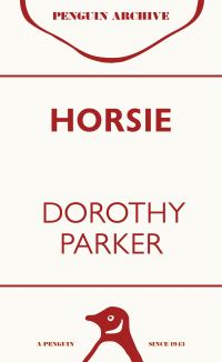 Book Cover for Horsie by Dorothy Parker