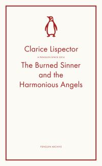 Book Cover for The Burned Sinner and the Harmonious Angels by Clarice Lispector