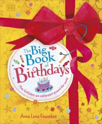 Book Cover for The Big Book of Birthdays by Anna Lena Feunekes
