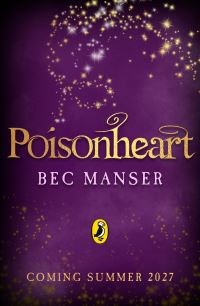 Book Cover for Poisonheart by Bec Manser